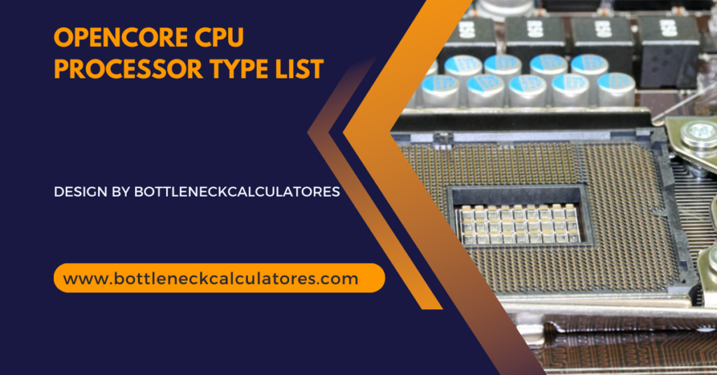 Opencore Cpu Processor Type List